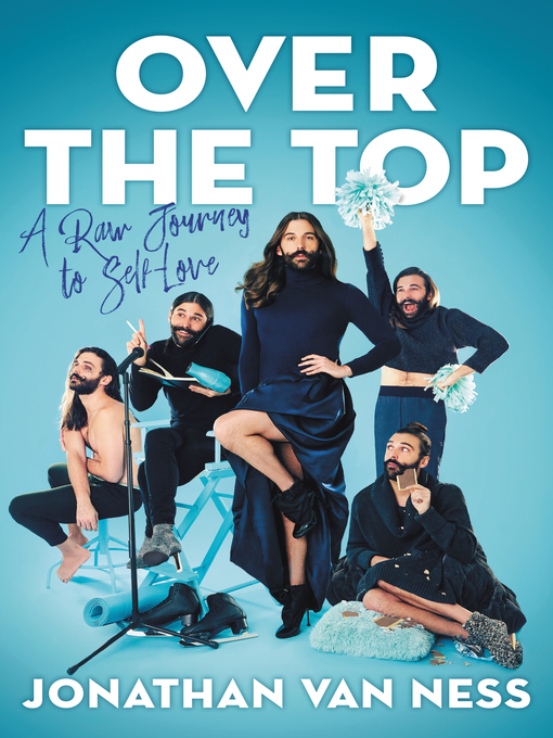 Title details for Over the Top by Jonathan Van Ness - Available